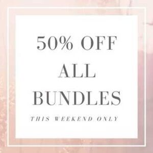 Half OFF bundles $40 and up!!